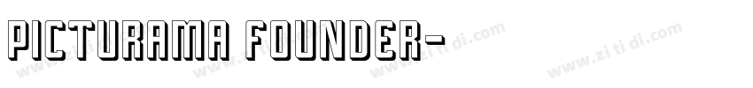 Picturama Founder字体转换 Picturama Founder字体转换